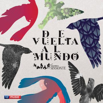 Ensamble Sinsonte - De Vuelta al Mundo (2016) CD Completo