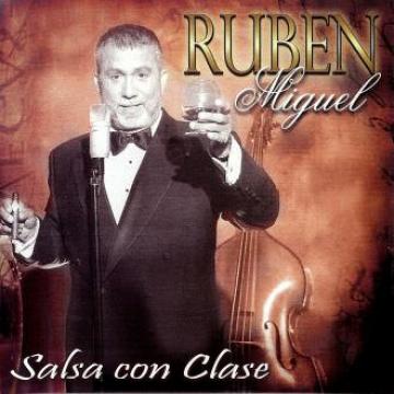 RUBEN MIGUEL RODRIGUEZ - Salsa Con Clase