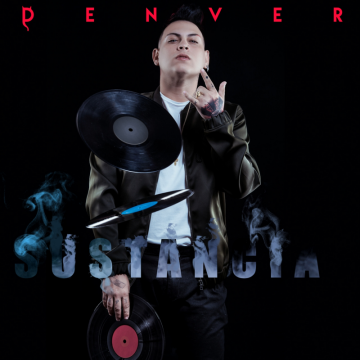 Denver - Sustancia (2018) CD Completo