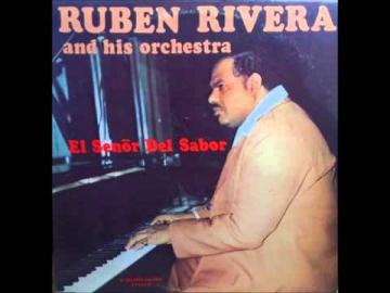 RUBEN RIVERA AND HIS ORCHESTRA - El Señor Del Sabor