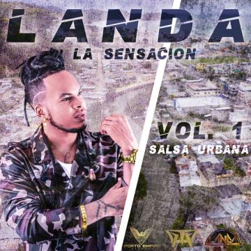 Landa - La Sensacion, Vol. 1_ Salsa Urbana (2018) CD Completo