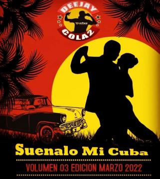 Suenalo Mi Cuba Vol 3 (2022) CD Completo