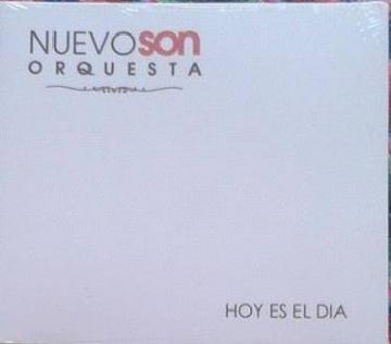 NUEVO SON ORQUESTA - HOY ES EL DIA (2014) CD COMPLETO