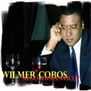 Wilmer Cobos - Algo Romantico-(2007) CD COMPLETO